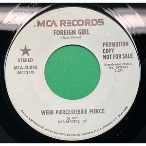 Webb Pierce and Debbie Pierce Foreign Girl 45 Country Promo WLP MCA 40048